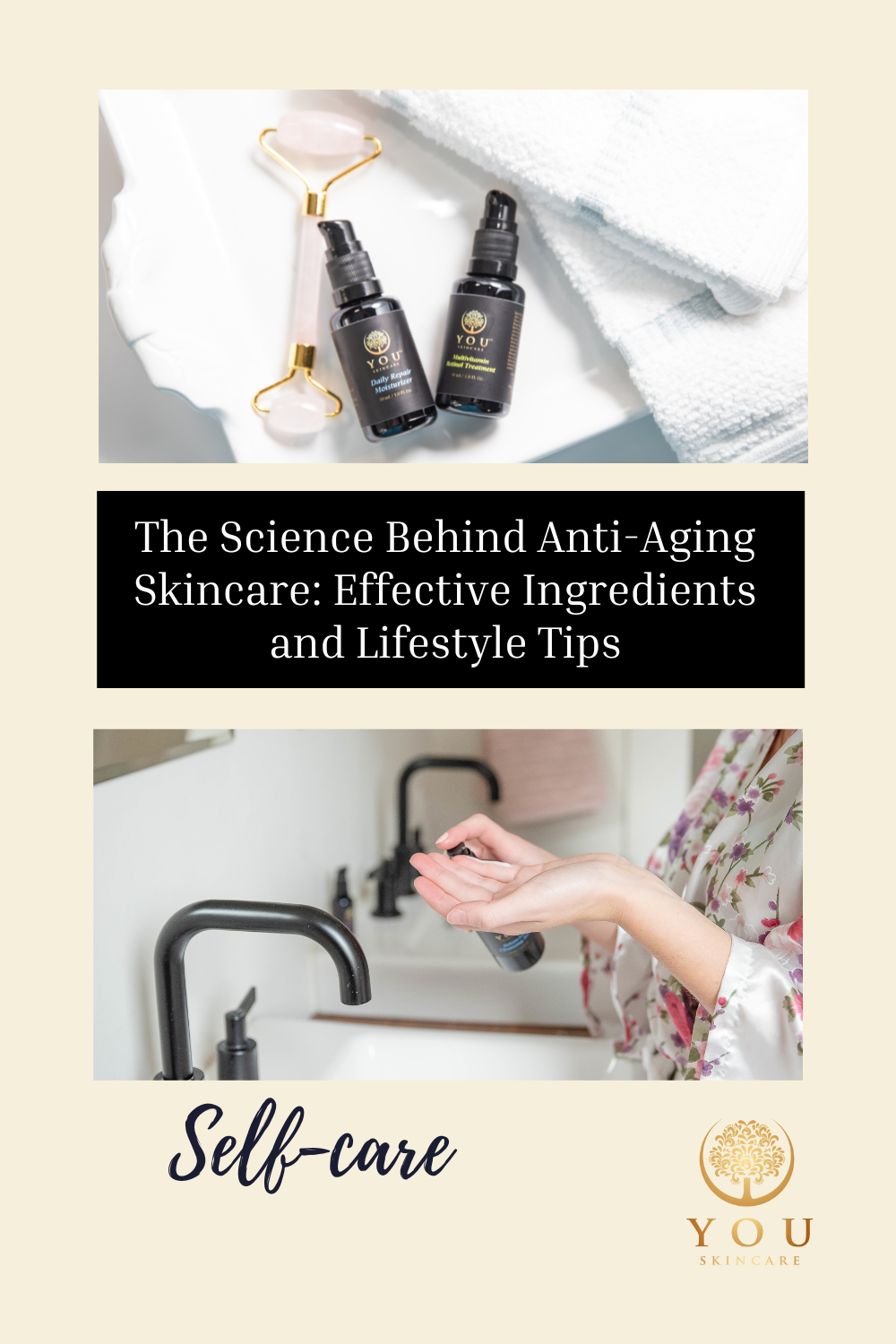 The Science Behind Anti-Aging Skincare: Effective Ingredients and Lifestyle Tips