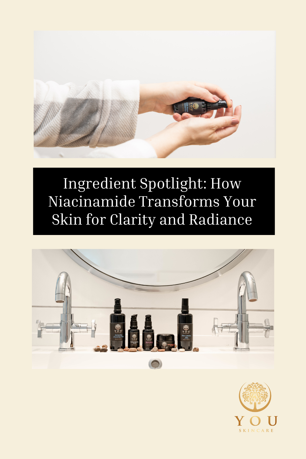 Ingredient Spotlight: How Niacinamide Transforms Your Skin for Clarity and Radiance