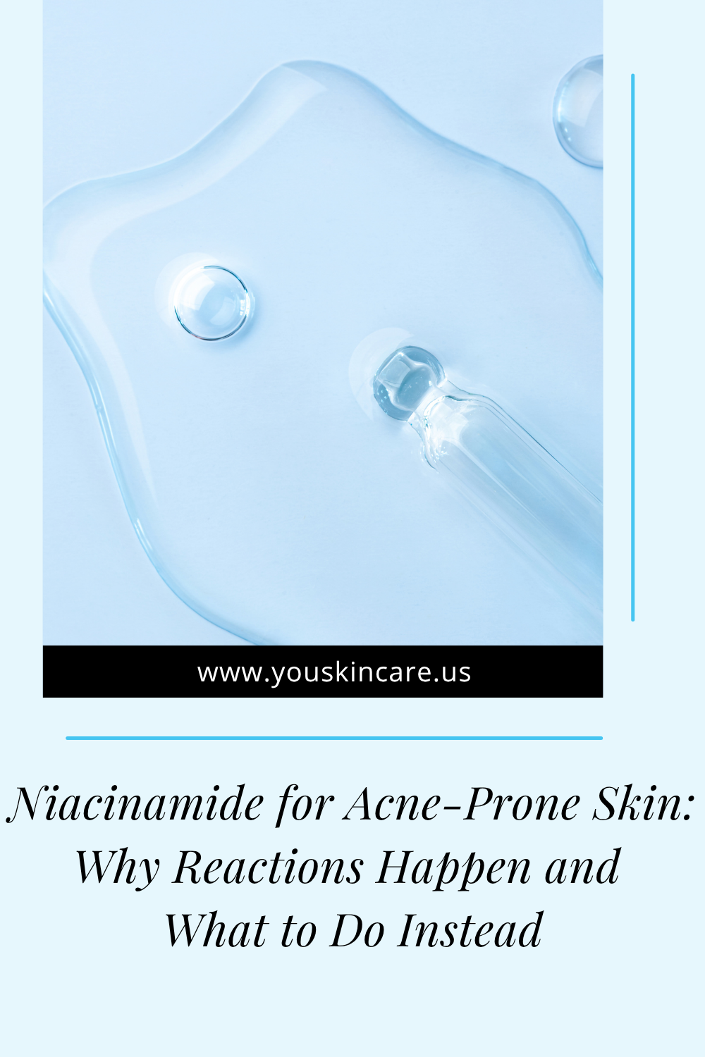 Niacinamide for Acne-Prone Skin: Why Reactions Happen and What to Do Instead