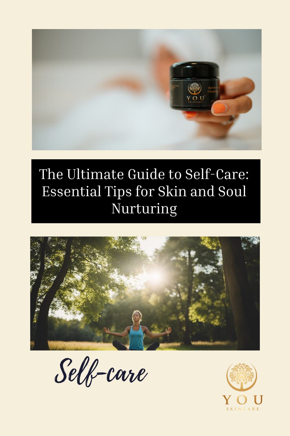 The Ultimate Guide to Self-Care: Essential Tips for Skin and Soul Nurturing